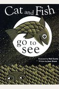 Cat and Fish Go to See