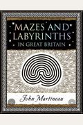 Mazes and Labyrinths In Great Britain