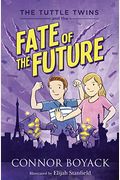 The Tuttle Twins And The Fate Of The Future