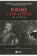 Violence In War And Peace: An Anthology