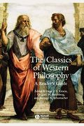 The Classics Of Western Philosophy: A Reader's Guide
