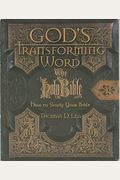 Gods Transforming Word: The Holy Bible: How To Study Your Bible