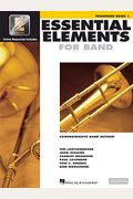 Essential Elements For Band - Trombone Book 1 With Eei (Book/Online Audio)