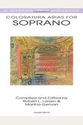Coloratura Arias For Soprano: G. Schirmer Opera Anthology