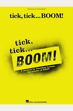 Tick, Tick ... Boom! Tick, Tick ... Boom!