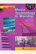 All About Music Technology In Worship: How To Set Up And Plan A Musical Performance