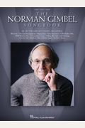 The Norman Gimbel Songbook: 50 of the Lyricist's Finest