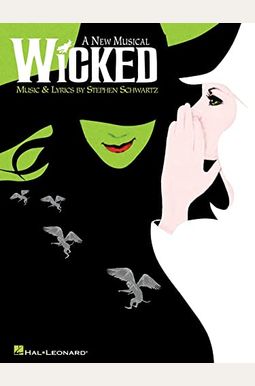 Wicked: A New Musical Wicked: A New Musical