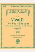 Antonio Vivaldi - The Four Seasons, Complete: Schirmer Library Of Classics Volume 2047