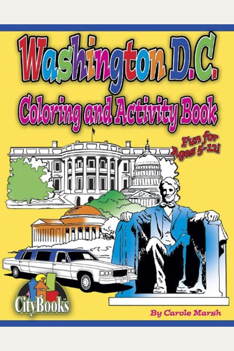 Buy Washington Dc Coloring & Activity Book Book By Carole Marsh