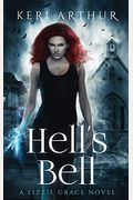 Hell's Bell (The Lizzie Grace Series) (Volume 2)