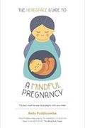 The Headspace Guide Toa Mindful Pregnancy