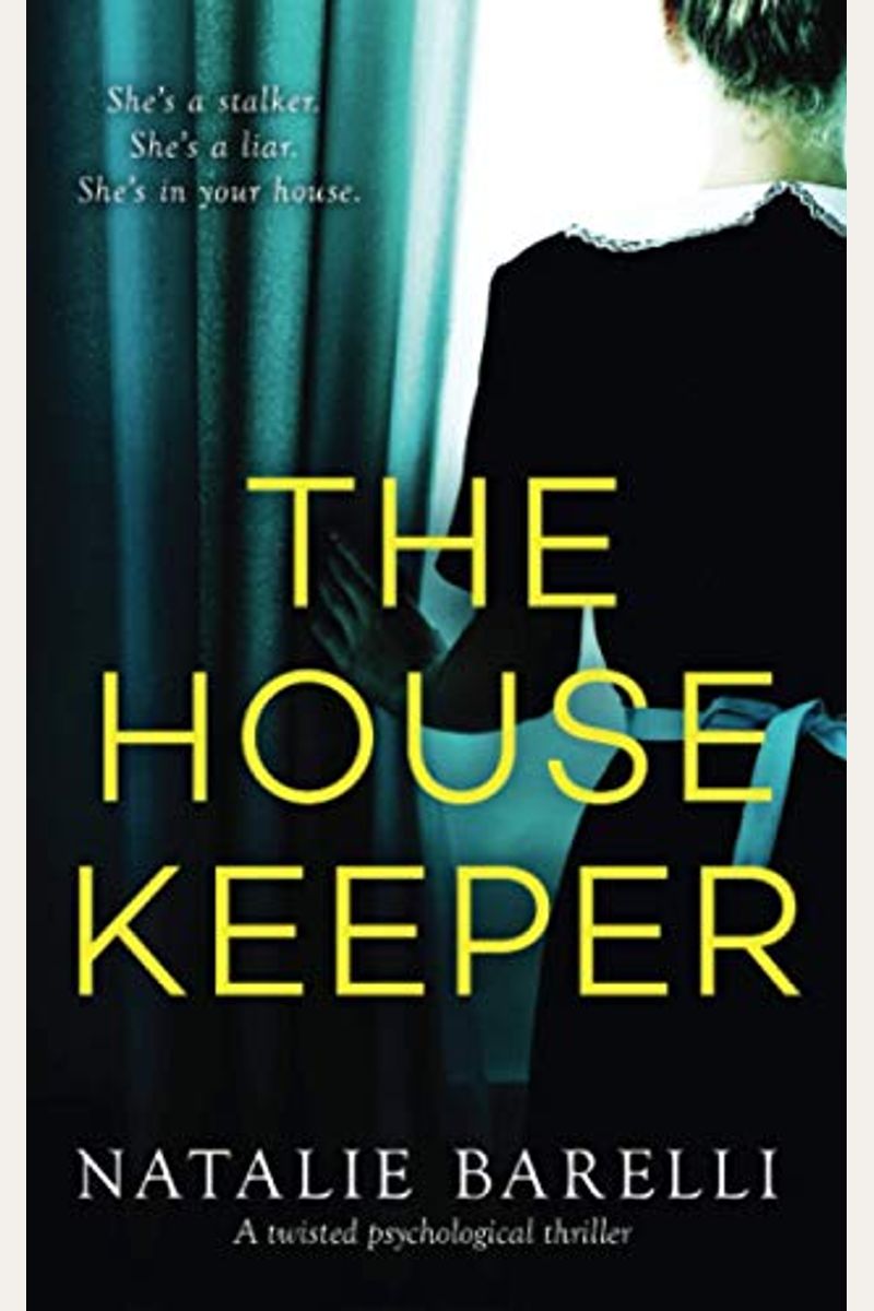 The Housekeeper: A Twisted Psychological Thriller