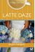 Latte Daze