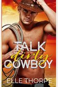 Talk Dirty, Cowboy (1)