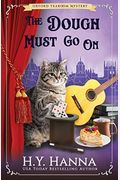 The Dough Must Go On: The Oxford Tearoom Mysteries - Book 9