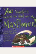 You Wouldnt Want to Sail on the Mayflower A Trip That Took Entirely Too Long