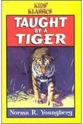 Taught by a Tiger Kids Klassics