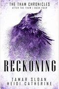 Reckoning: Book 4 After The Thaw