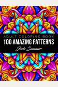 Amazing Patterns An Adult Coloring Book With Fun Easy And Relaxing Coloring Pages