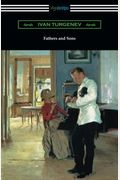Fathers And Sons (Translated By Constance Garnett With A Foreword By Avrahm Yarmolinsky)