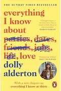 Everything I Know About Love The Sunday Times Top  Bestseller