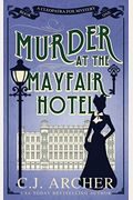 Murder At The Mayfair Hotel