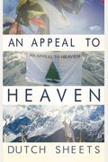 An Appeal To Heaven: What Would Happen If We Did It Again