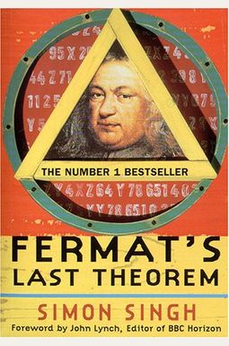 Fermat's Enigma: The Epic Quest To Solve The World's Greatest Mathematical Problem Fermat's Enigma: The Epic Quest To Solve The World's Greatest Mathematical Problem