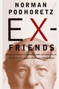 Exfriends Falling Out With Allen Ginsburg Lionel And Diana Trilling Lillian Hellman Hannah Arendt And Norman Mailer