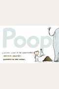 Poop A Natural History of the Unmentionable