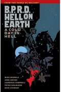 Bprd Hell On Earth Vol  A Cold Day In Hell