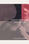 Hope In The Holler: A Womanist Theology