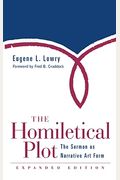 Homiletical Plot, Expanded Edition: The Sermon As Narrative Art Form (Expanded)