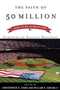 The Faith Of 50 Million: Baseball, Religion, And American Culture
