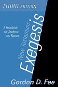 New Testament Exegesis: A Handbook For Students And Pastors