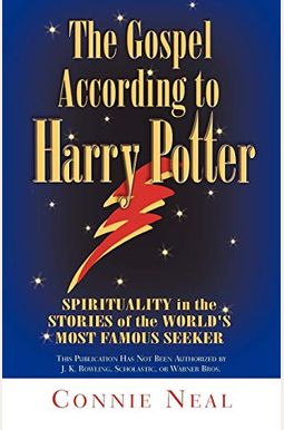 Gospel According To Harry Potter: Spirituality In The Stories Of The World's Most Famous Seeker Gospel According To Harry Potter: Spirituality In The Stories Of The World's Most Famous Seeker