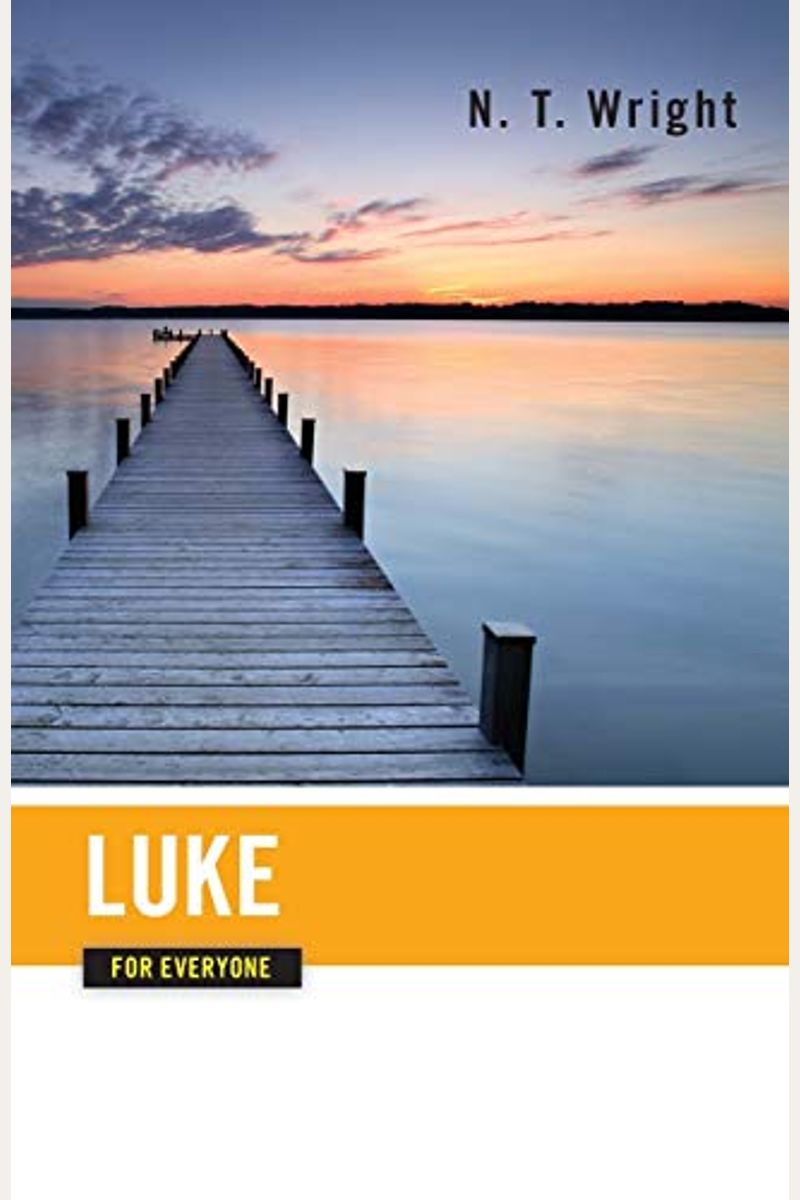 Luke For Everyone-Enlarged Print Edition (The New Testament For Everyone)