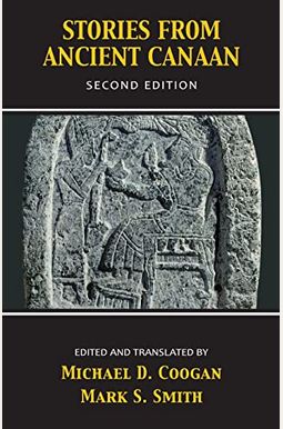 Stories From Ancient Canaan Stories From Ancient Canaan