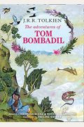 The Adventures Of Tom Bombadil And Other Verses From The Red Book