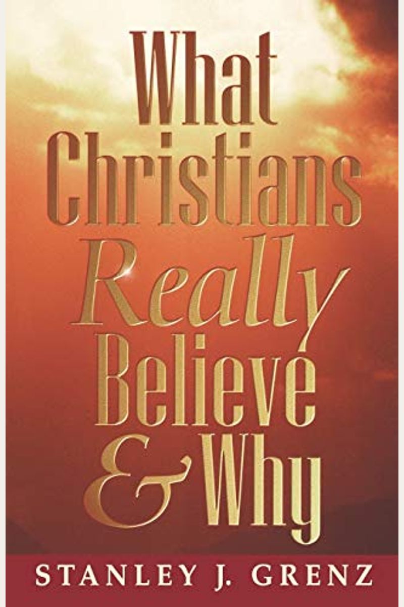What Christians Really Believe