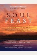 Soul Feast, Newly Revised (Enlarged Print)