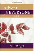 Advent For Everyone: Luke: A Daily Devotional