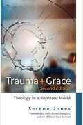 Trauma and Grace, Second Edition
