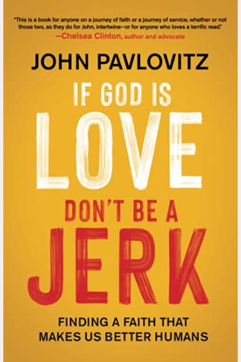 If God Is Love, Don't Be A Jerk