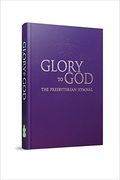 Glory to God (Purple Pew Edition, Presbyterian)