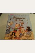 Raymond And Graham: Dancing Dudes