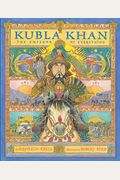 Kubla Khan: The Emperor Of Everything