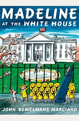 Madeline At The White House Madeline At The White House