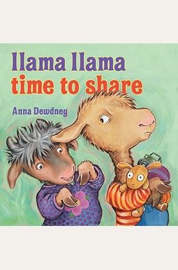 Llama Llama Time To Share Llama Llama Time To Share